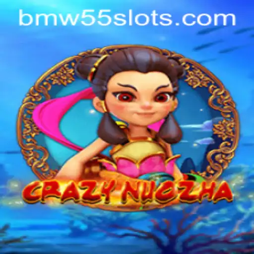 Exploring the Intriguing World of CrazyNuoZha: A Deep Dive into the Game with BMW55 Elements