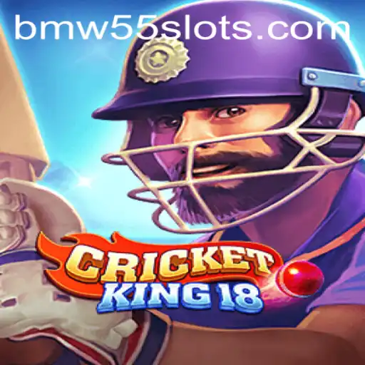 CricketKing18: Mastering the Game with BMW55